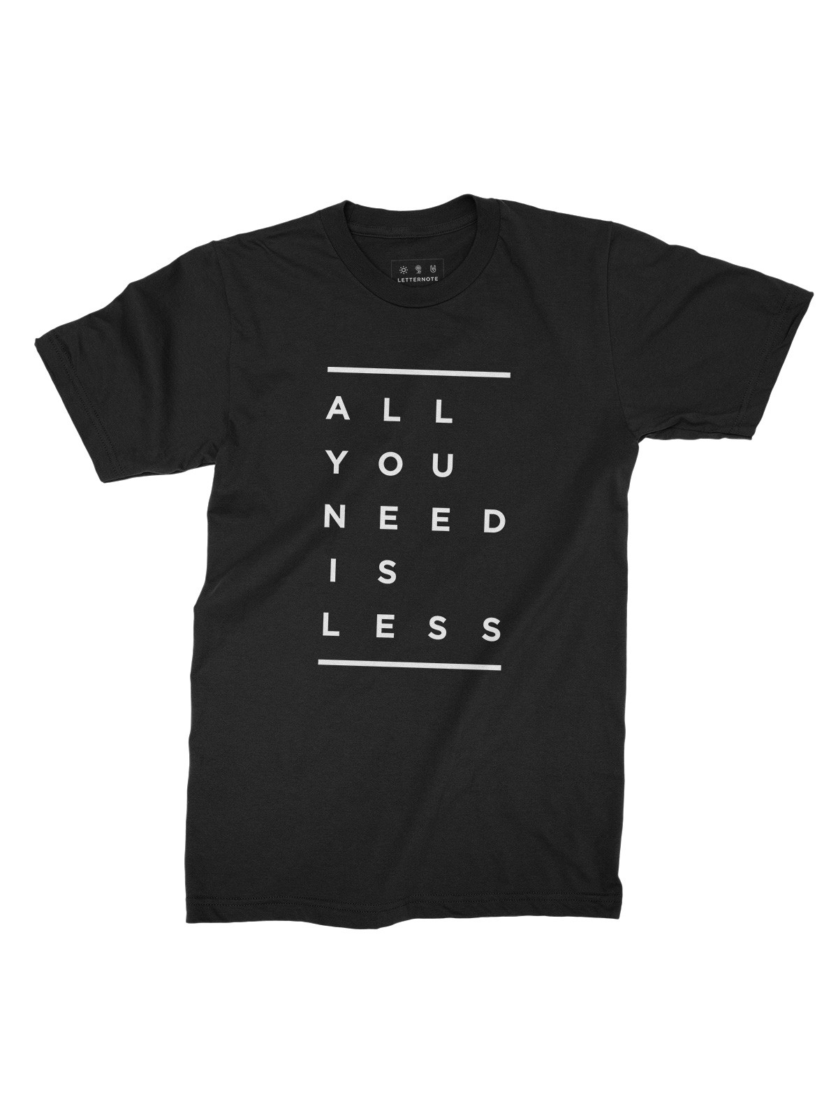 All you need is less Men's Tshirt