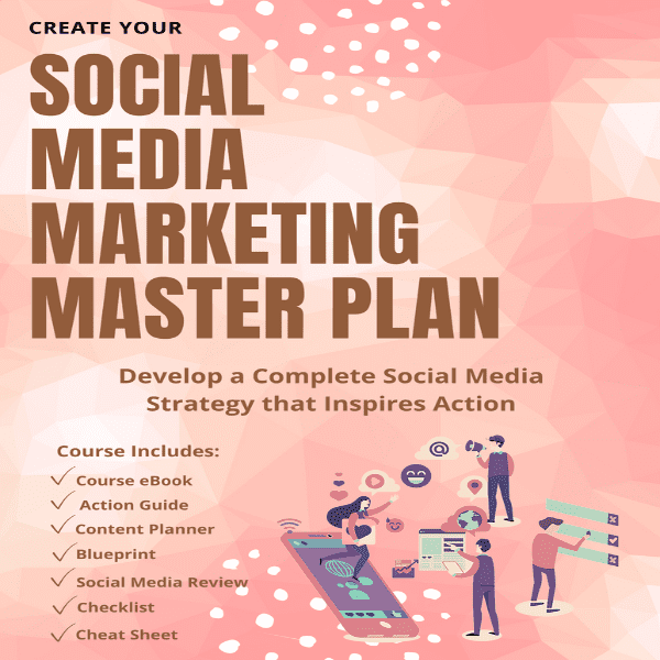 Create Your Social Media Marketing Master Plan