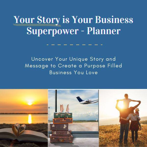 Your Story Is Your Business Superpower Planner