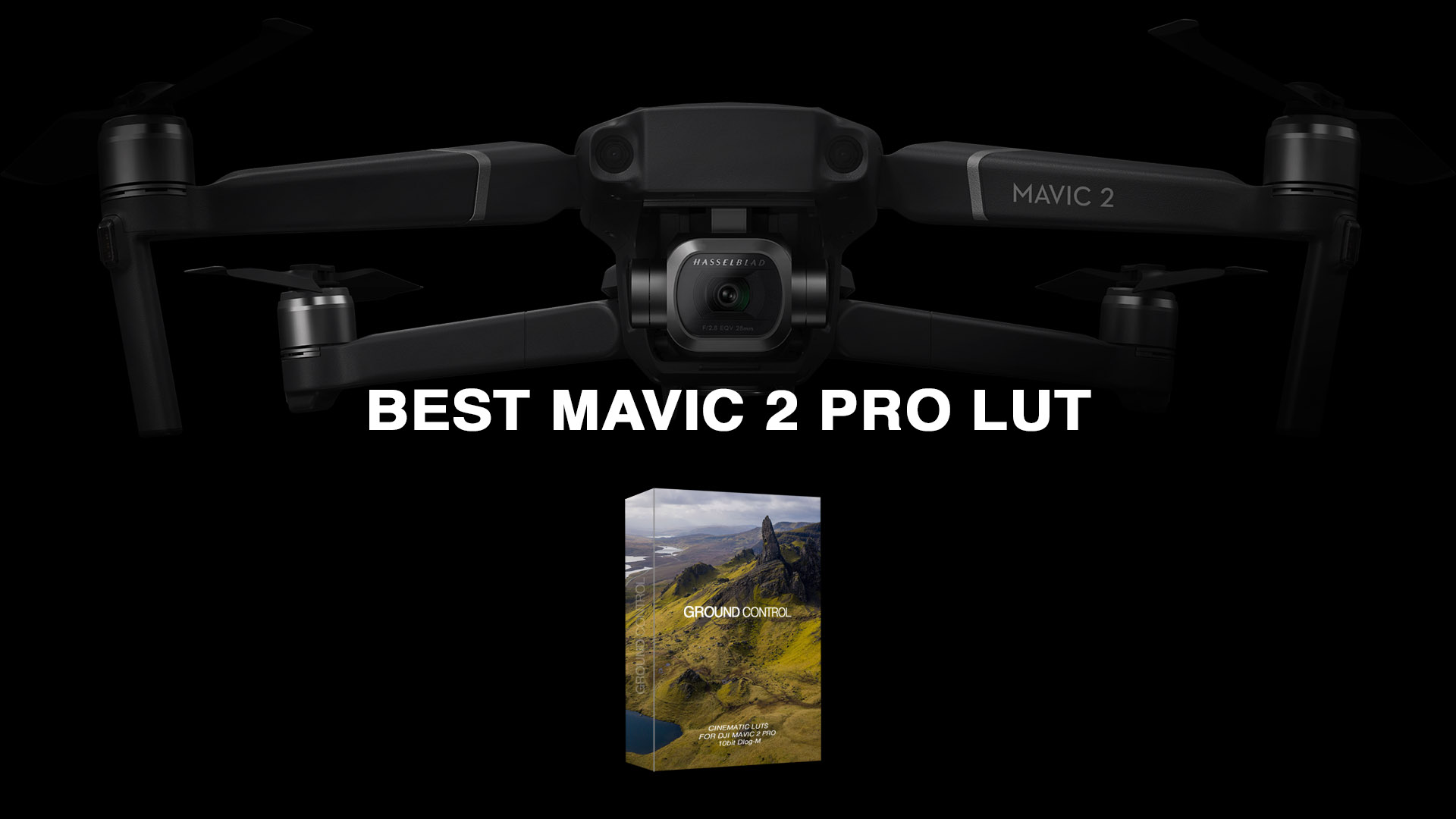 Mavic 2 Pro Cinematic LUTs