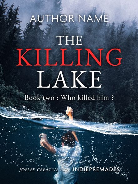 The Killing Lake 2, Premade Book Covers ID01178