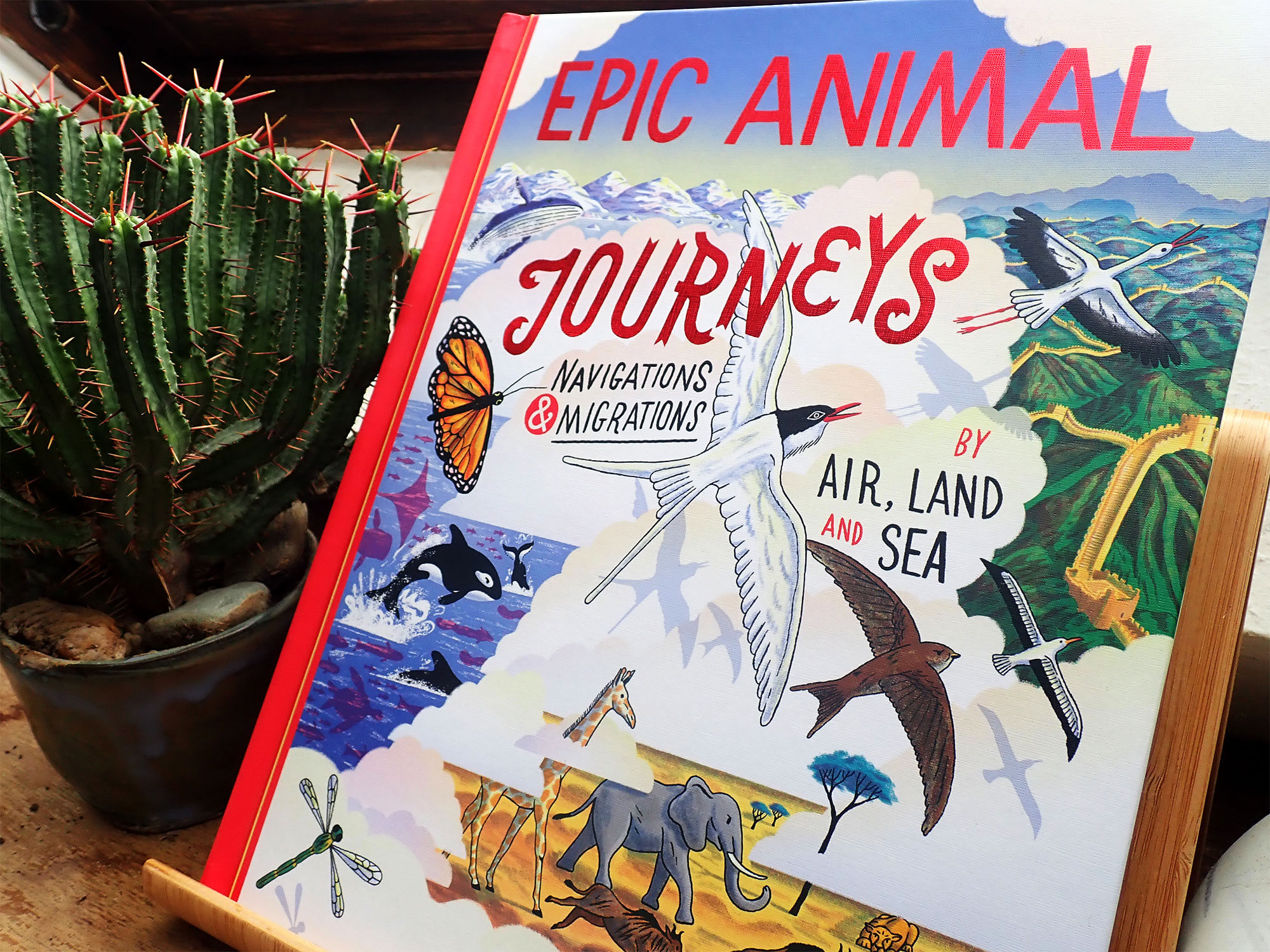 *Signed copy* Epic Animal Journeys : Navigations and Migrations by Air, Land and Sea