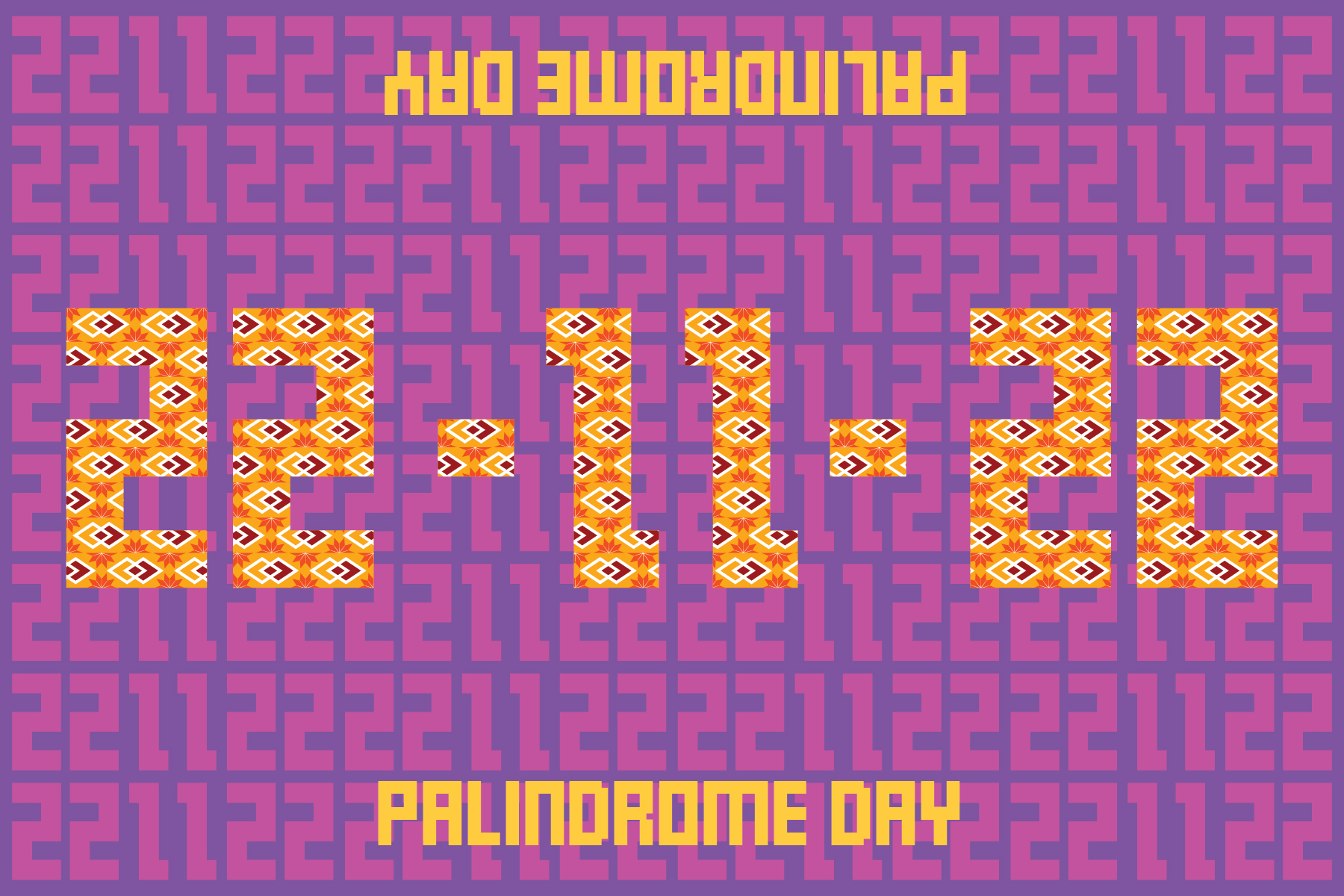 PALINDROME DATE 221122 - 3 DESIGNS